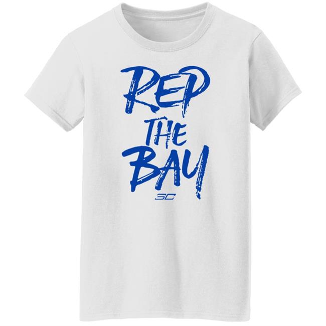 Rep The Bay Sc Shirt Steph Curry Golden State Warriors