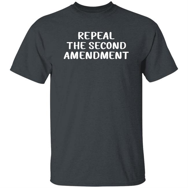 Repeal The Second Amendment Shirt David Macfarlane Libs Of Tiktok