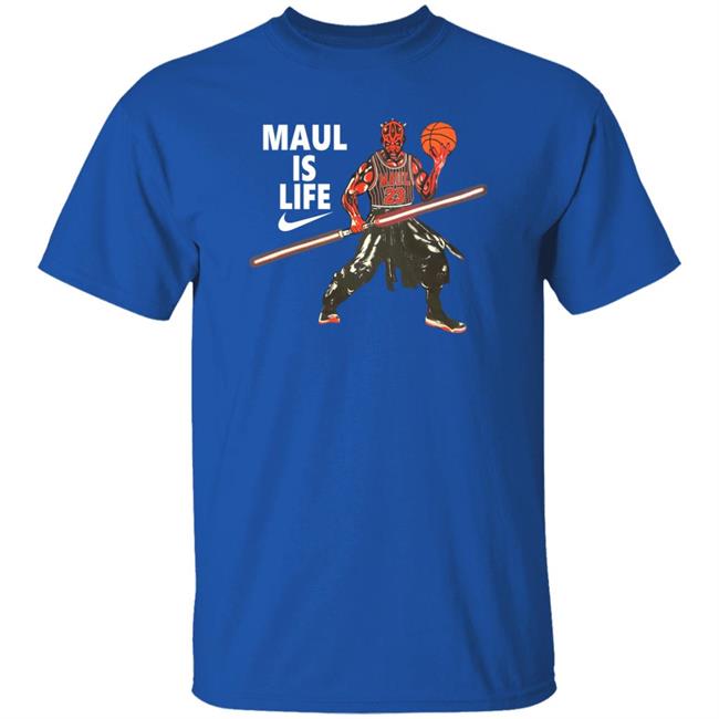 Shirts That Go Hard Maul Is Life Space Baller Shirt Darth Maul