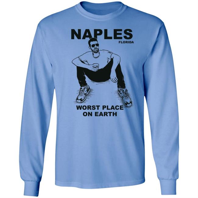 Nick Naples Florida Worst Place On Earth Shirt Sam Morril Hilarities Cleveland