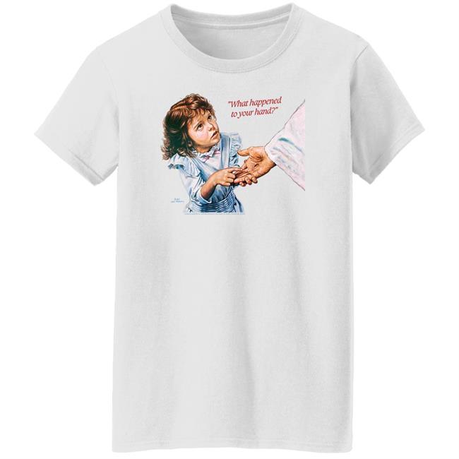 Shirts With Threatening Auras What Happened To Your Hand Shirt