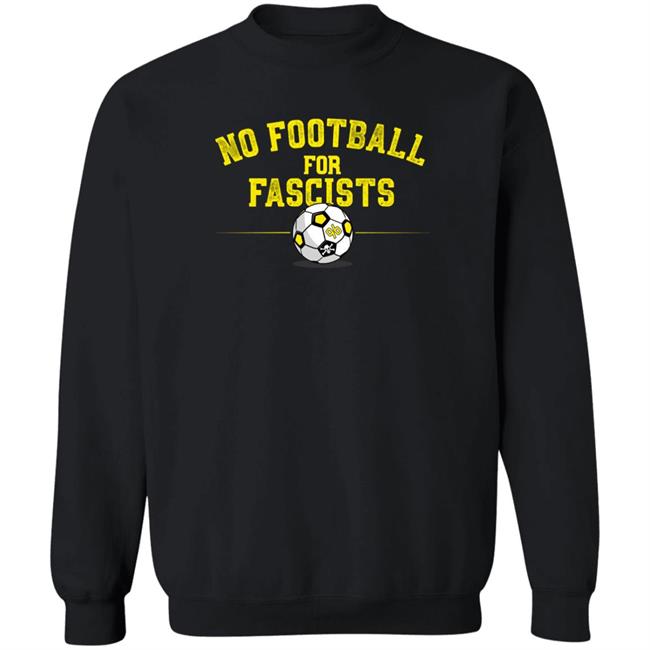 Omgusawtf No Football For Fascists Shirt
