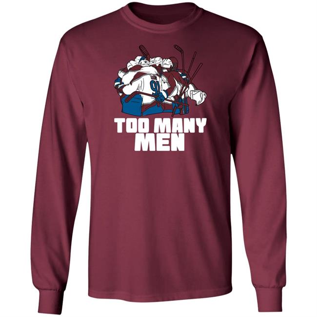 Everything Hockey Merch Too Many Men Shirt GoAvsGo Stanley Cup Champs 2022