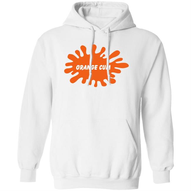 Orange Cum Shirt Shirts That Go Hard
