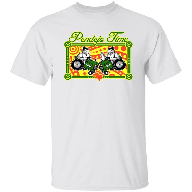 Thomas Pendejo Strictly For The Bubbas T-Shirt Pendejo Time Shirt
