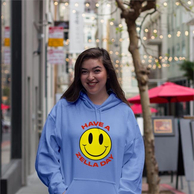Have A Zella Day Hoodie