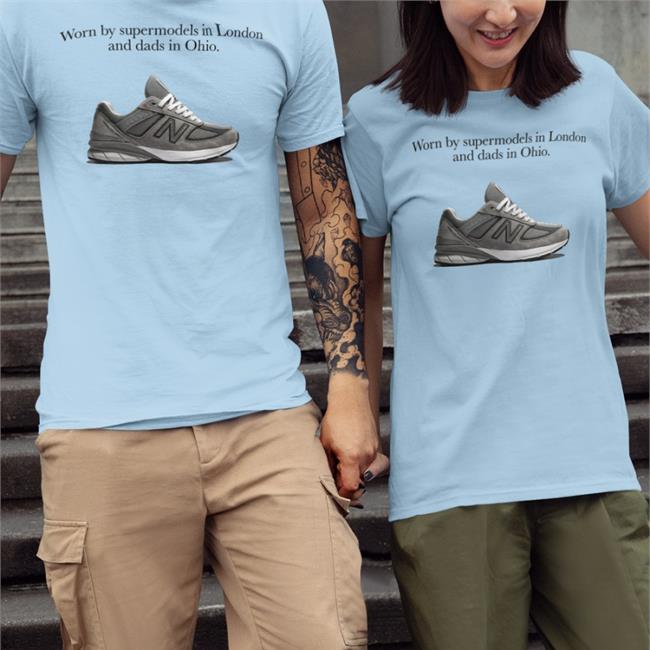 Worn By Supermodels In London And Dads In Ohio T Shirt White Shirts That Go Hard