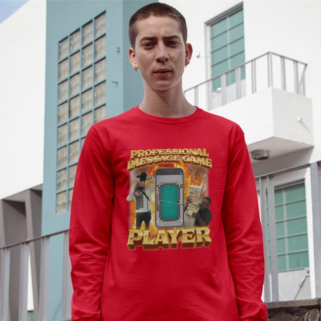 Professional Imessage Game Player Sweatshirt