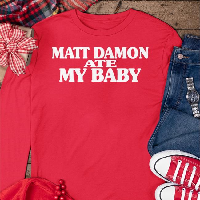 Weird Thrift Store Shirts Matt Damon Ate My Baby Shirts Strangethrift