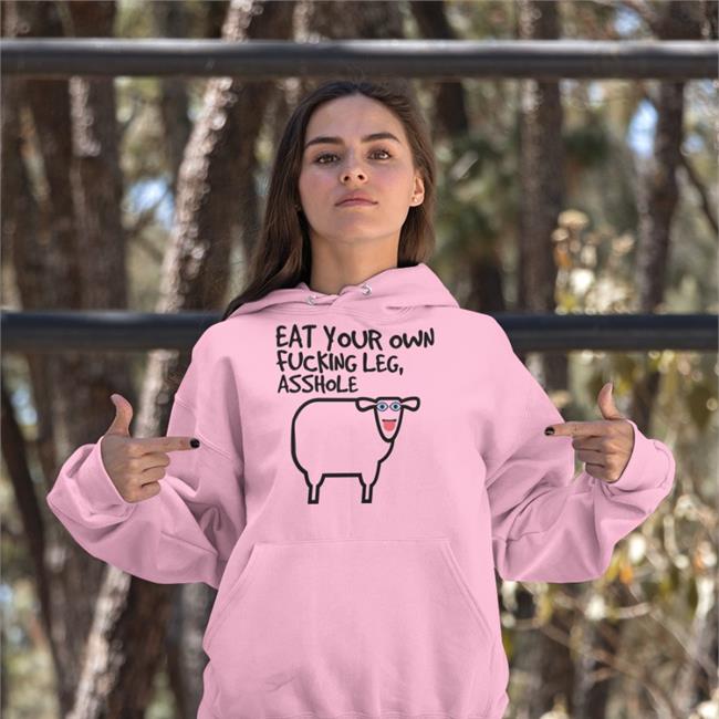 Madeofhummus Eat Your Own Fucking Leg Asshole Hoodied Sweatshirt White