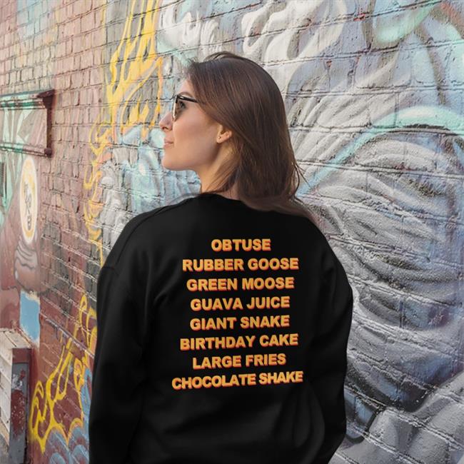 Thegoodshirts Obtuse Rubber Goose Green Moose Guava Juice Tee Shirt Good Shirts Merch