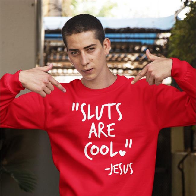 Shirts That Go Hard Sluts Are Cool Jesus Long Sleeve T Shirt Black