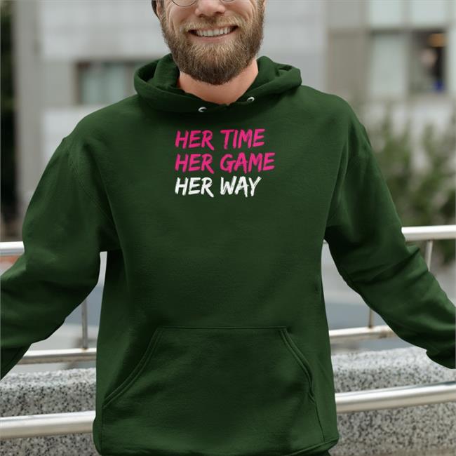 Her Time Her Game Her Way Shirts Herway_Magazine