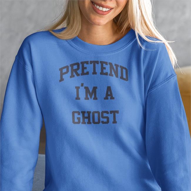 Pretend I'm A Ghost T Shirt