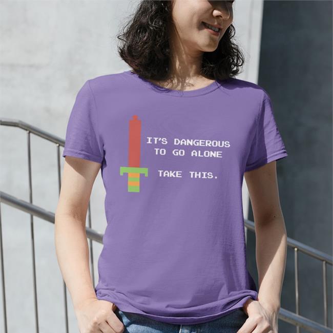 It's Dangerous To Go Alone Take This Shirt Legend of Zelda Crackhead