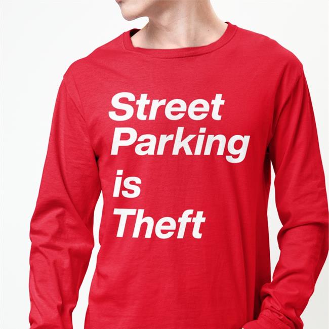 Black Jeff Hodges Street Parking Is Theft Shirt