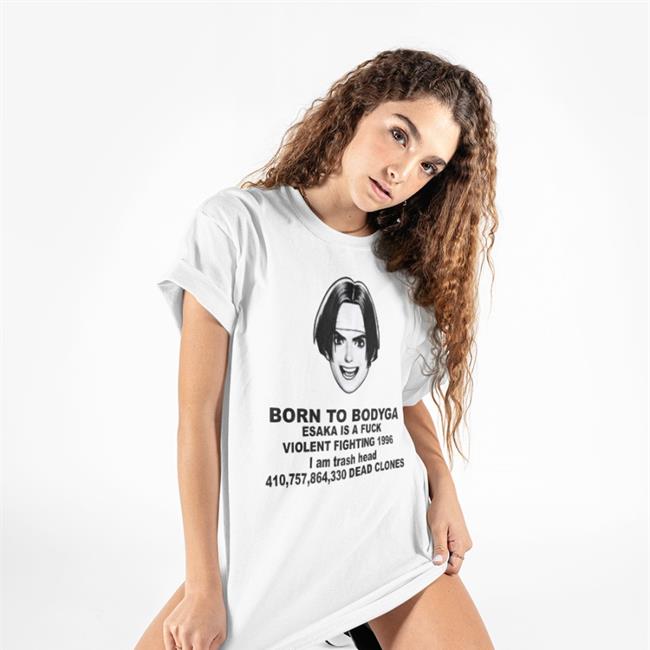 Pepe Silvia Born To Bodyga Esaka Is A Fuck Violent Fighting 1996 Shirts