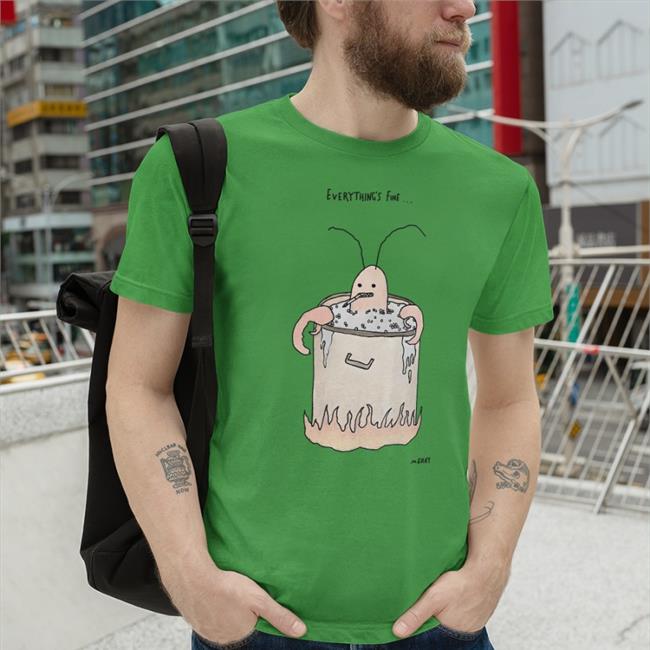 Everything's Fine Shirts White