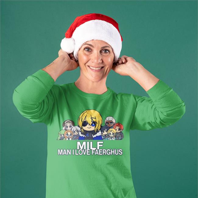 Milf Man I Love Faerghus Sweatshirt