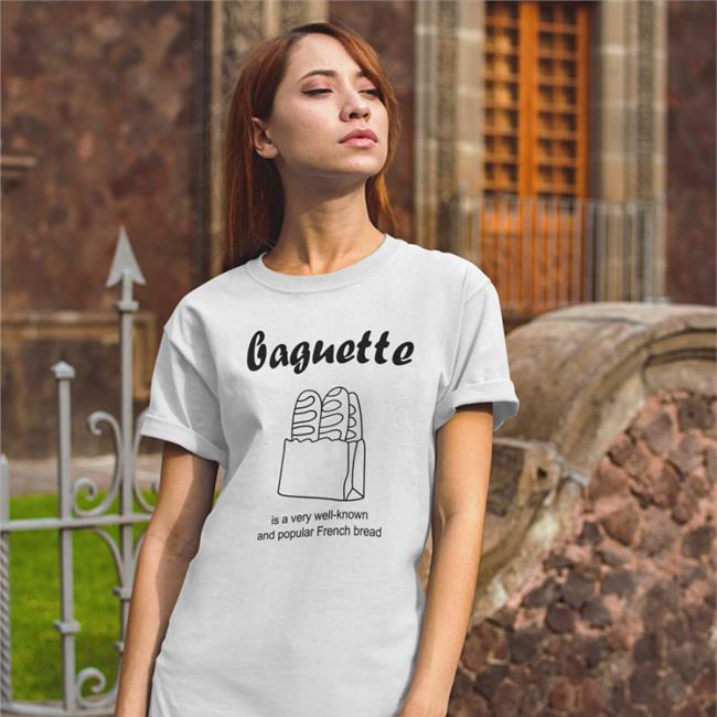Thegoodshirts Baguette Is A Very Well-Known And Popular French Bread Hoodie