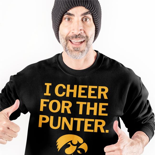 I Cheer For The Punter Tee Shirt Iowa Hawkeyes