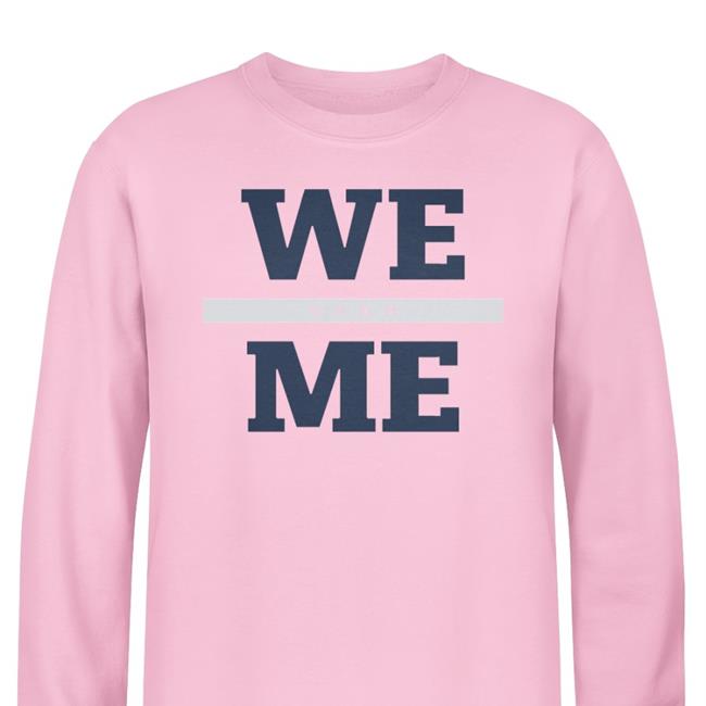 Penn State Football We Over Me Tee Shirt Pennstatefball