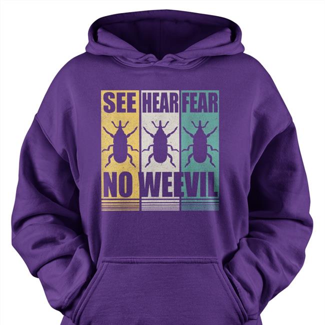 Entomology Bug See Hear Fear No Weevil Sweatshirt