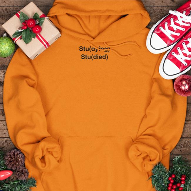 Stu(Dying) Stu(Died) Hoodie Slshers