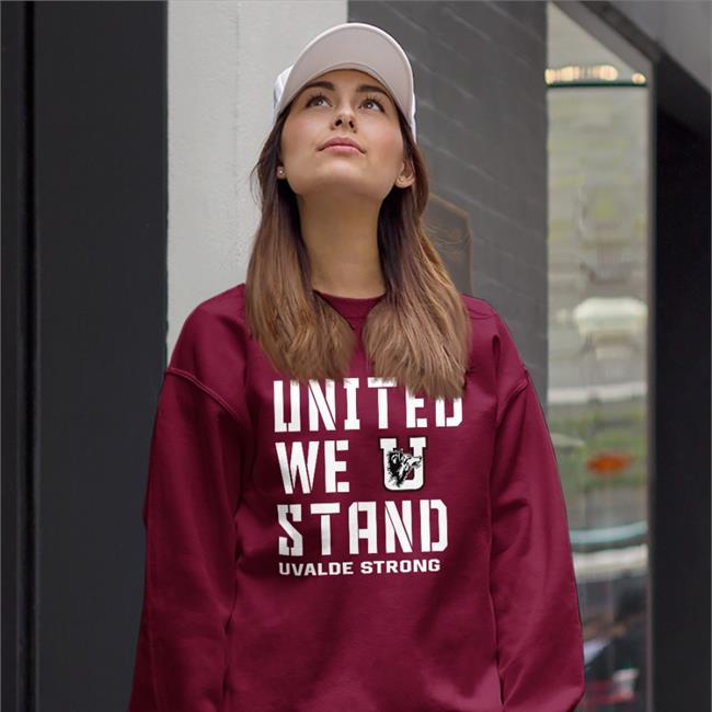 United We Stand Uvalde Strong Shirt Houston Texans Uvalde High School