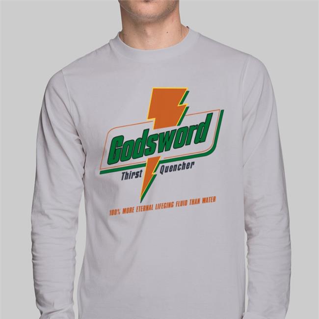 Goodshirts Godsword Thirst Quencher Shirts