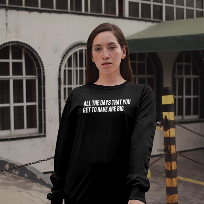 Craig Heathcote All The Days That You Get To Have Are Big Shirt Rebecca Lucy Taylor