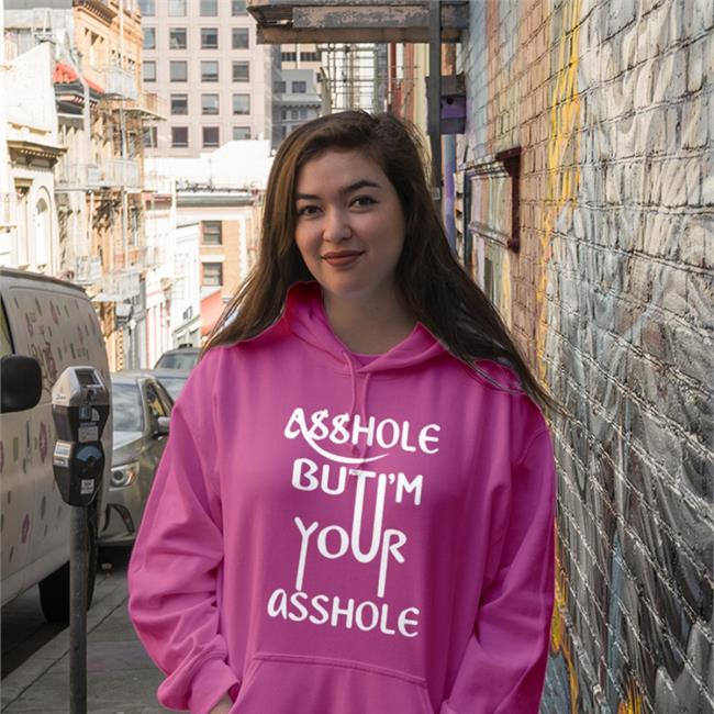 Shirts That Go Hard Shirtsthtgohard Asshole But I'm Your Asshole Shirt