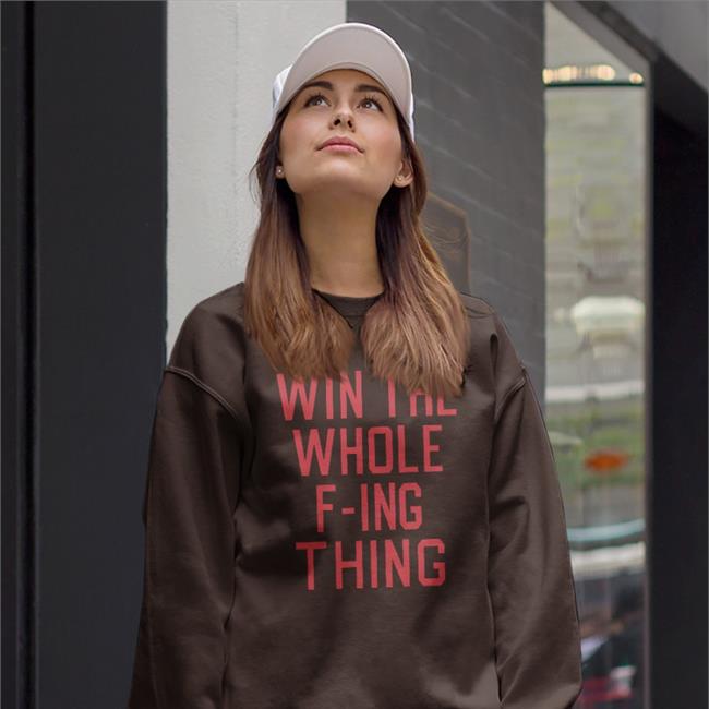 Zack Meisel Win The Whole F-Ing Thing Long Sleeve T Shirt