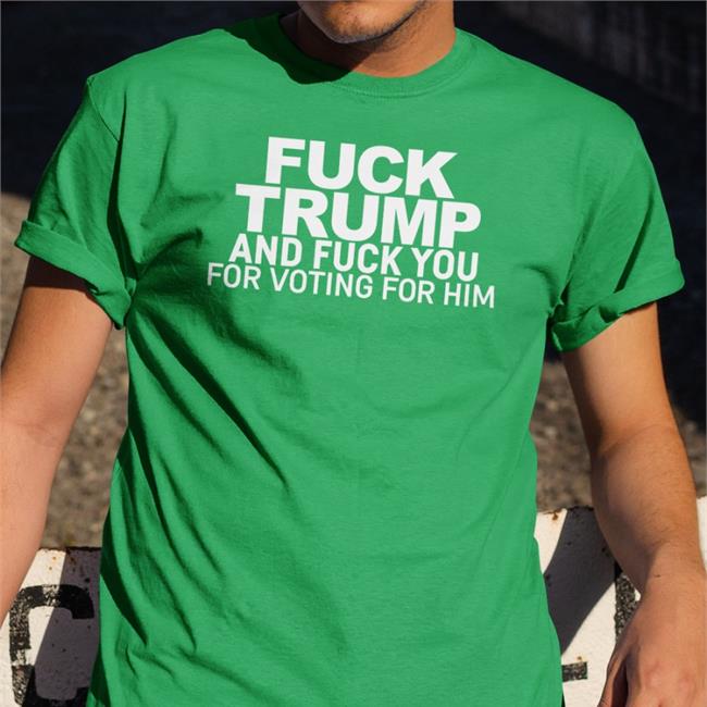Donna Fuck Trump And Fuck You For Voting For Him Shirt Black