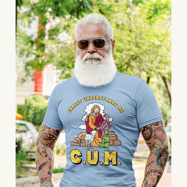 Thegoodshirts Store Christ Understands Me Cum Tee Shirt