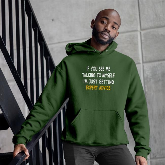 Strangethrift If You See Me Talking To Myself I'm Just Getting Expert Advice Shirt Weird Thrift Store Shirts