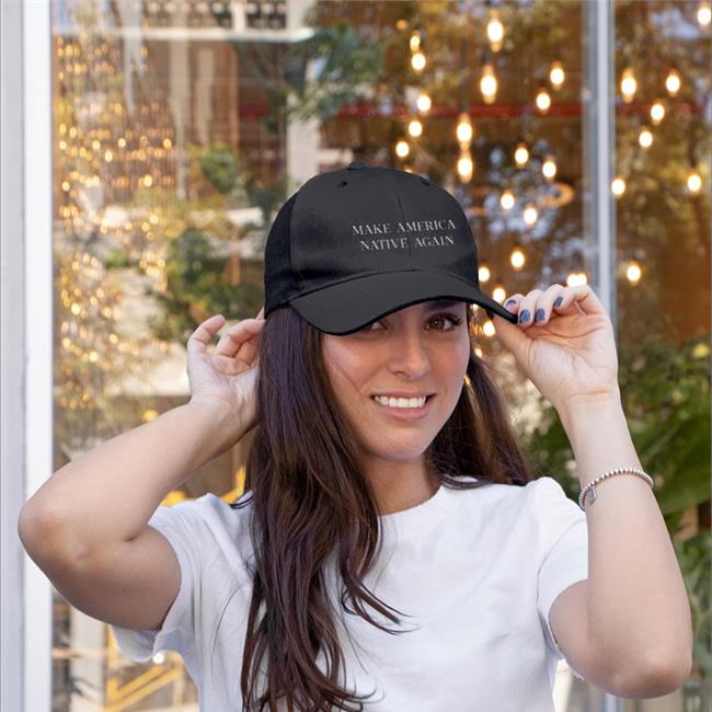 Make America Native Again Hat