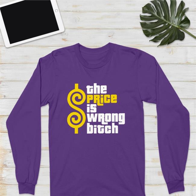 Strangethrift The Price Is Wrong Bitch Shirts