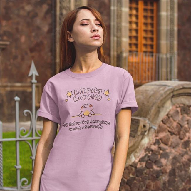 Hippity Hoppity My Intrusive Thoughts Won't Stoppity Shirt Buttercreamren