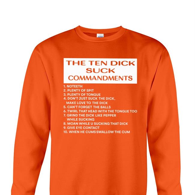 The Ten Dick Suck Commandments Tee Shirt