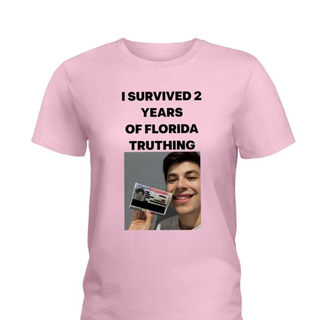 Meilo I Survived 2 Years Of Florida Truthing T Shirt White