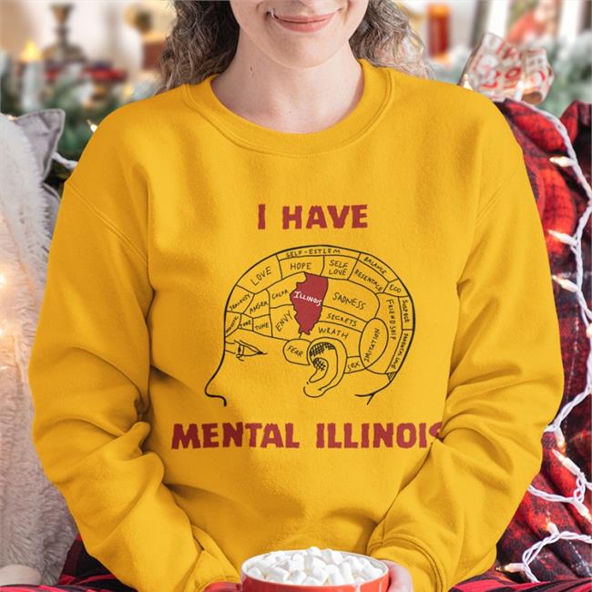 Thegoodshirts Good Shirts Merch I Have Mental Illinois Shirt