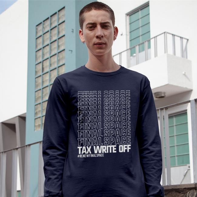 Olanrogers Final Space Tax Write Off Renewfinalspace Shirt