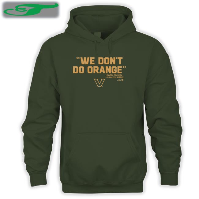 Vanderbilt Athletics We Don't Do Orange Tee
