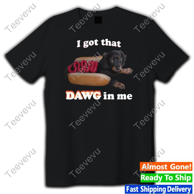 Snazzyseagullshop I Got That Dawg In Me Sweatshirt