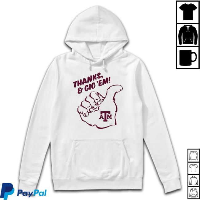 Trending Thanks And Gig ‘Em Texas A&M Classic Shirt