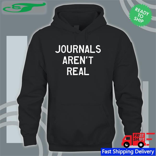 Prachee Avasthi Journals Aren't Real Shirts