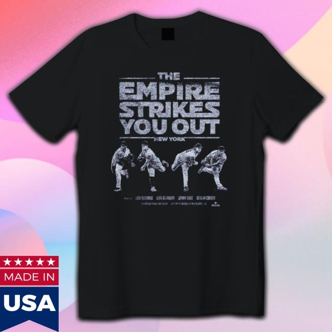 The Empire Strikes You Out New York Yankees shirt