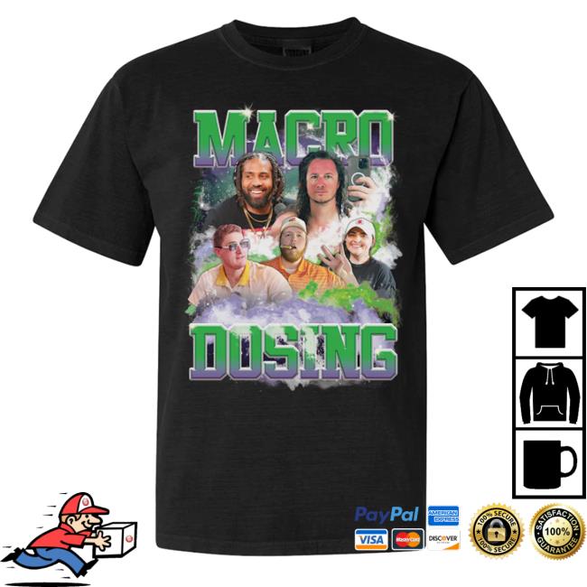 Official Barstoolsports Store Macrodosing Graphic Shirts