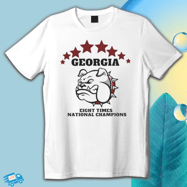 Georgia Bulldogs Eight Times National Champions T-Shirt Georgia Bulldogs Eight Times National Champions Shirt